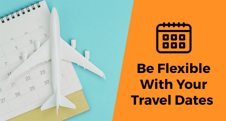Flexible With Travel Dates