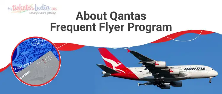 About Qantas Frequent Flyer Program