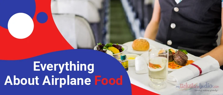 Everything About Airplane Food