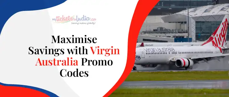 Maximise Savings with Virgin Australia Promo Codes