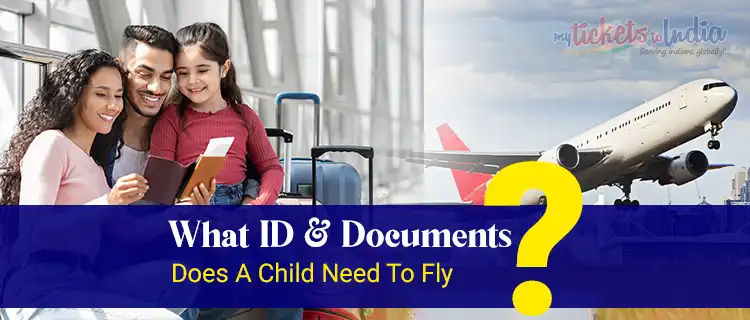What ID & Documents Does A Child Need To Fly_