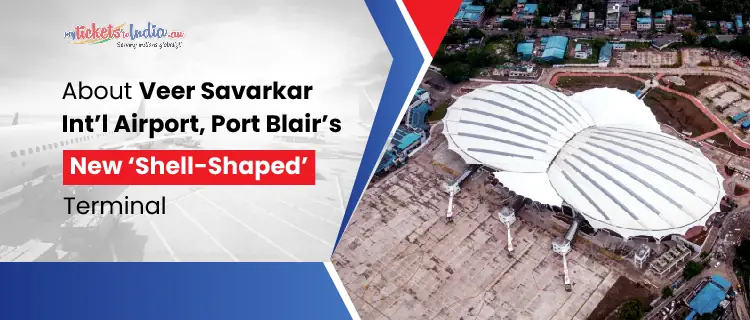 Veer Savarkar Int’l Airport, Port Blair’s New ‘Shell-Shaped’ Terminal-01