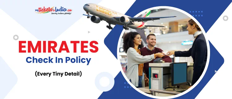 Emirates Check In Policy (Every Tiny Detail)