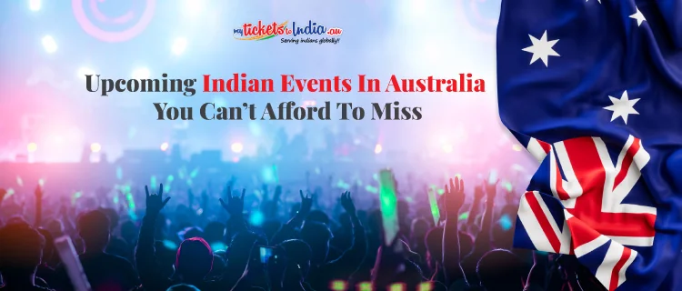Upcoming Indian Events In Australia
